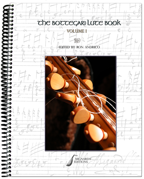 The Bottegari Lute Book: Volume 1